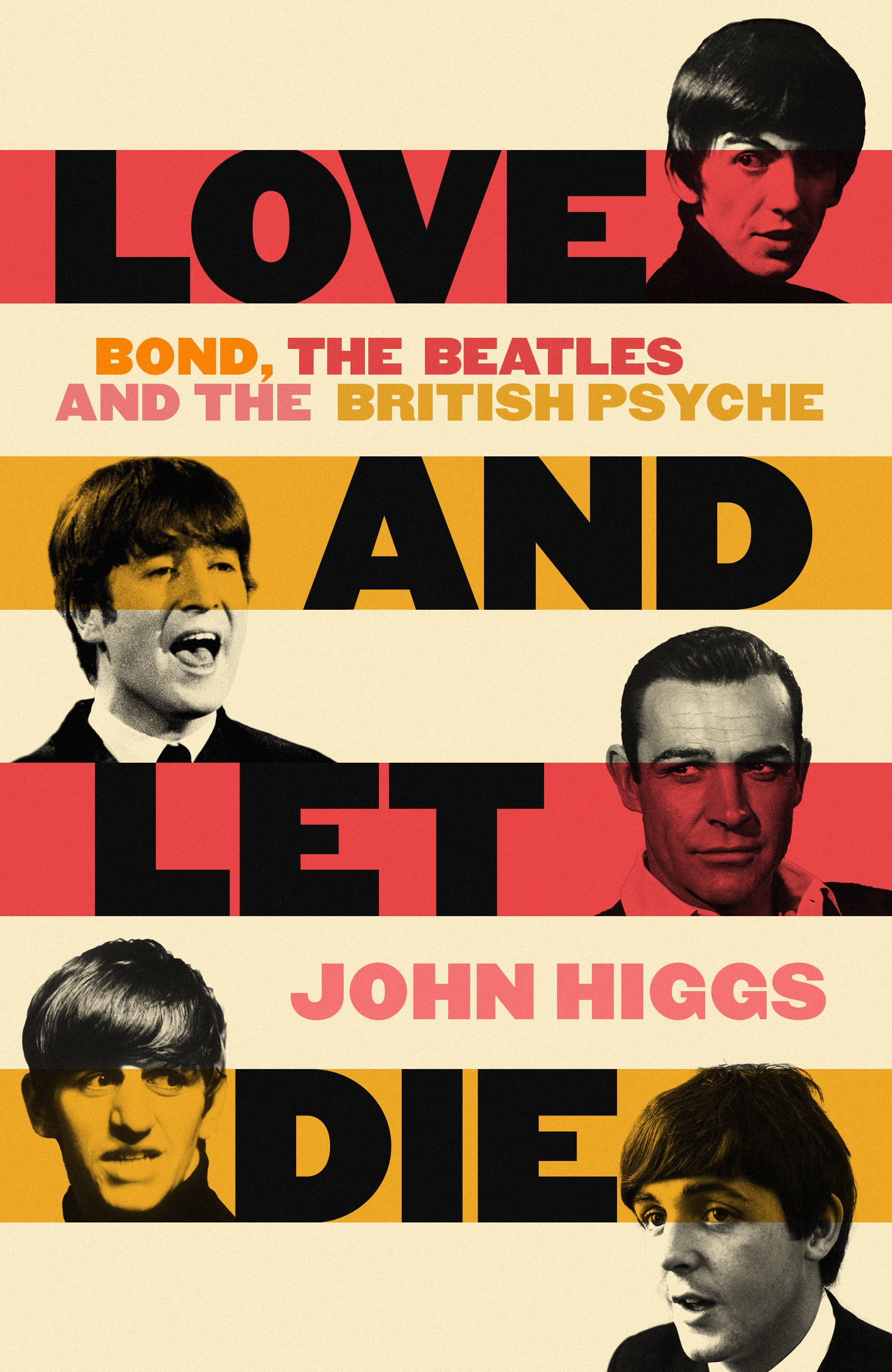 Love and Let Die by John Higgs